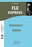 Fle Express Grammaire Auto %C3%A9valuation Niveau 2 B1 B2