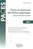 Cours Et Exercices De Chimie Organique De L'in Vitro %C3%A0 L'in Vivo Paces Ue1