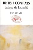 British Contexts Lexique De Lactualit