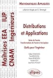 Distributions Et Applications Sries De Fourier Transformations De Fourier Et De Laplace Outils Pour Lingnieur