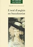 Oral Danglais Au Baccalaurat Srie L Option Langue Vivante Renforce