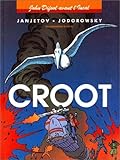 John Difool Avant Lincal Tome 3 Croot