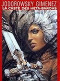 La Caste Des Mtabarons Tome 2 Honorata La Trisaeule