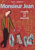 Monsieur Jean Tome 5 Comme Si Il En Pleuvait