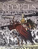 Arn Epopes Fantastiques Lintgrale