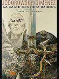 La Caste Des Mtabarons Tome 1 Othon Le Trisaeul Astrode Hurlant Pack 2 Volumes