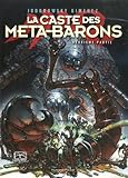 La Caste Des Mtabarons Deuxime Partie