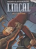 Lincal Tome 4 Ce Qui Est En Haut