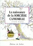 Naissance De La Sorcire Camomille