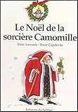 Le Nol De La Sorcire Camomille