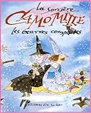La Sorcire Camomille Les Oeuvres Compltes