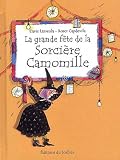 La Grande Fte De La Sorcire Camomille