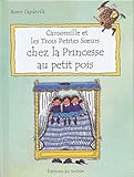 Camomille Et Les Trois Petites Soeurs Chez La Princesse Au Petit Pois