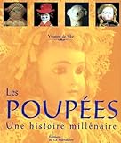 Les Poup%C3%A9es, Une Histoire Mill%C3%A9naire