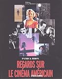 Regards Sur Le Cin%C3%A9ma Am%C3%A9ricain 1932 1963