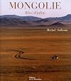 Mongolie : Rêve d'infini