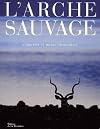 L'arche sauvage
