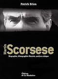 Martin Scorsese : Biographie, Filmographie Illustr%C3%A9e, Analyse Critique