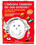 Liberons L'assiette De Nos Enfants