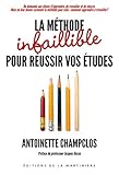 La M%C3%A9thode Infaillible Pour R%C3%A9ussir Vos %C3%A9tudes