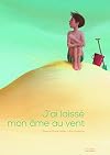 J'ai laissé mon âme au vent