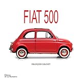 Fiat 500. La Belle Histoire Du Pot De Yaourt Italien
