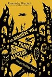La Derni%C3%A8re Vie Du Prince Alastor   Tome 2 Prosper Redding