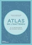 Atlas de l'inattendu