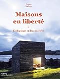 Maisons En Libert Ecologiques Et Dconnectes