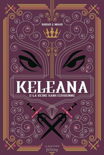 Couverture de Keleana, Tome 2 : La reine sans couronne