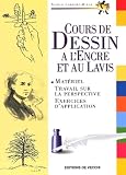 Cours De Dessin %C3%A0 L'encre Et Au Lavis