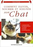 Comment %C3%A9lever, Nourrir, %C3%A9duquer Son Chat