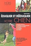 Eduquer Et R%C3%A9%C3%A9duquer Votre Chien