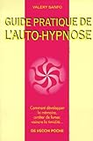 Guide Pratique De L'auto Hypnose