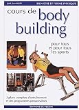Cours De Body Building : Pour Tous Et Pour Tous Les Sports