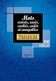 Mots Croiss Cass Cachs Cods Et Anagrilles 100 Grilles