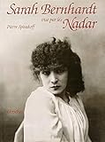 Sarah Bernhardt Vue Par Les Nadar