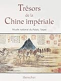 Trsors De La Chine Impriale Muse National Du Palais Taipei
