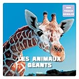 Mon Premier Animalier : Les Animaux G%C3%A9ants