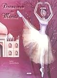Danseuses Du Monde (petit Format)