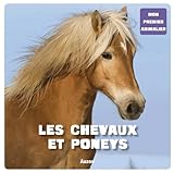 Les Chevaux Et Les Poneys (coll. 