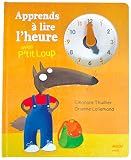 Apprends Lire Lheure Avec Ptit Loup