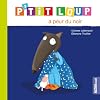 P'TIT LOUP A PEUR DU NOIR
