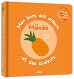 Mon Premier Livre Des Odeurs Du Monde
