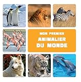 Mon Premier Animalier Du Monde (%C3%A9dition 2018)