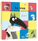 Le Loup Qui Avait Un Nouvel Ami