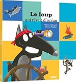 Le Loup Qui R%C3%AAvait D'oc%C3%A9an