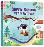 Super-Doudou est de retour! Super-Doudou est de retour!