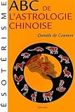 Abc De Lastrologie Chinoise