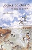 Sc%C3%A8nes De Chasse En Baie De Somme